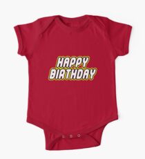 HAPPY BIRTHDAY One Piece - Short Sleeve