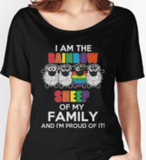 Funny Lesbian - I Am The Rainbow Sheep Of My Family And I'm Proup Of It Tshirts Lesbian Gag Gifts Women's Relaxed Fit T-Shirt