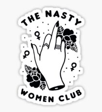 Nasty Women Sticker
