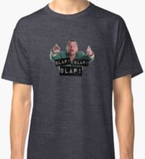 Blap Blap Blap Classic T-Shirt