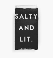 Salty and Lit Duvet Cover