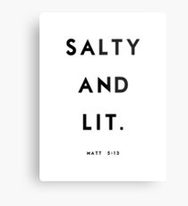 Salty and Lit Metal Print