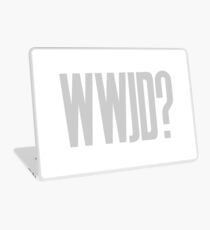 WWJD ? Laptop Skin