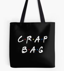 CRAP BAG Tote Bag