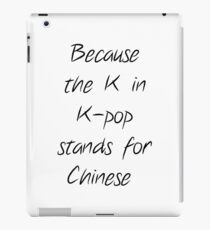 kpop ist kein Chinese iPad-Hülle & Klebefolie