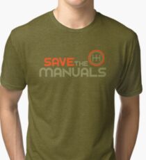 Save The Manuals (4) Tri-blend T-Shirt