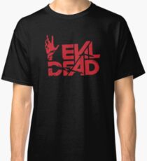 Evil Dead Funny Classic T-Shirt