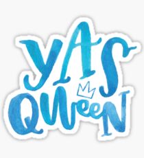 Yasss Qween Sticker