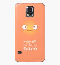 May All Your Bacon Burn Hülle & Skin für Samsung Galaxy