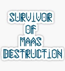 Überlebender von Maas Destruction Sticker