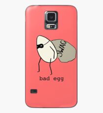 Bad Egg Case/Skin for Samsung Galaxy