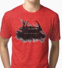 It's Easy to Be a Saint in Paradise Tri-blend T-Shirt