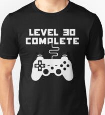 Level 30 Completed Unisex T-Shirt