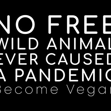 Artwork thumbnail, No wild animal - vegan message - whtx by reIntegration
