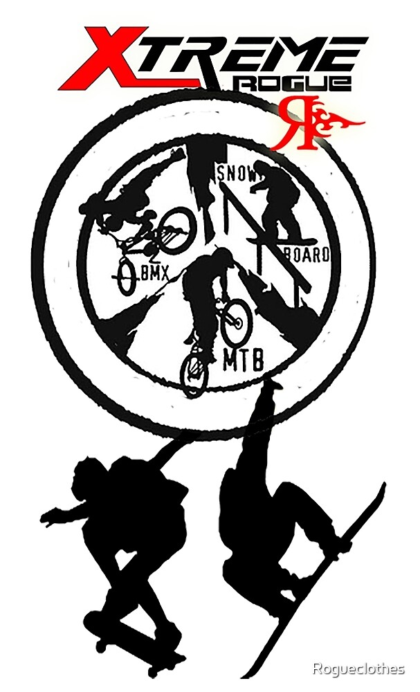 "ROGUE XTREME SPORTS" by Rogueclothes Redbubble
