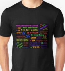 YORKSHIRE BORN AND BRED SAYINGS DIALECT Unisex T-Shirt