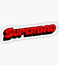 SUPERBAD Sticker