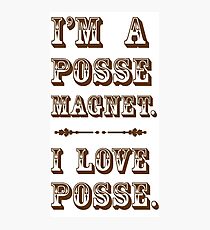 Posse Magnet Photographic Print