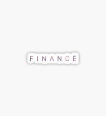 FINANCÉ Sticker