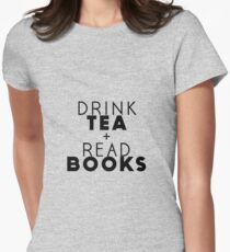 Drink Tea + Read Books Women's Fitted T-Shirt