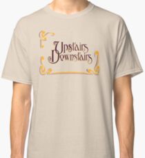 Upstairs Downstairs Classic T-Shirt