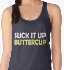 Suck it up buttercup Women's Tank Top