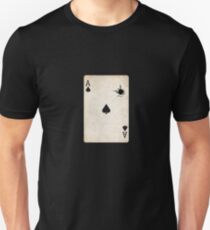 Ace In The Hole Unisex T-Shirt