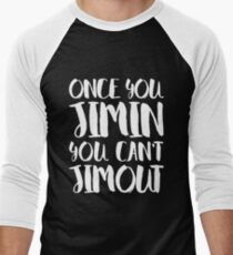 BTS JIMIN - ONCE YOU JIMIN YOU CAN'T JIMOUT Men's Baseball ¾ T-Shirt
