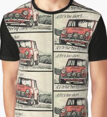 Mini Lifes too short Graphic T-Shirt