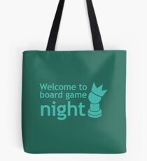 Welcome to board game night Tote Bag