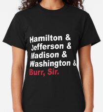 Founding Fathers & More- Hamilton Classic T-Shirt