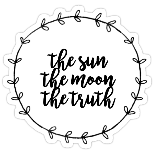 The sun the moon the truth что это значит