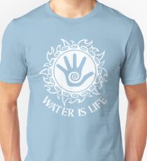 Water Is Life Standing Rock Unisex T-Shirt