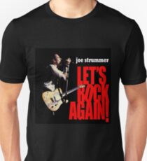 Joe Strummer Let's Rock Again Unisex T-Shirt
