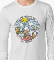 Animals are friends, not food. Go vegan! Long Sleeve T-Shirt
