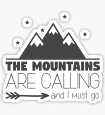 The Mountains are Calling Sticker