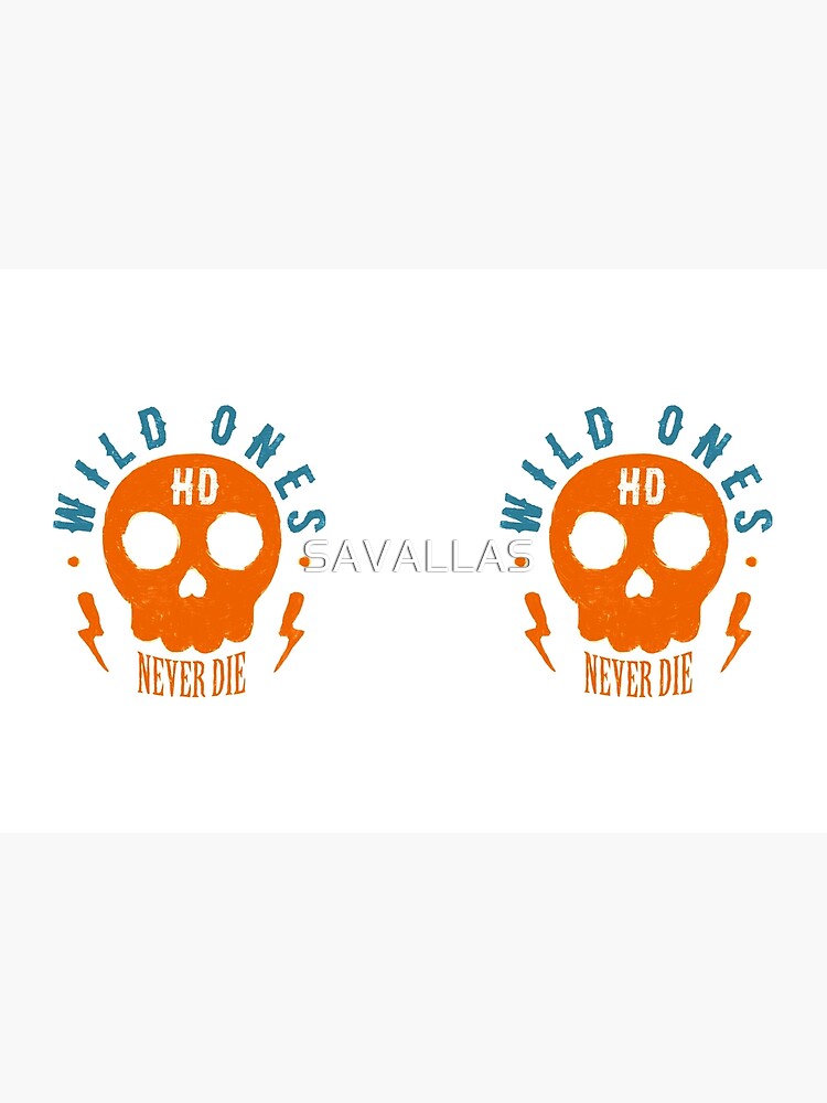 Wild Ones Never Die von SAVALLAS