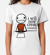 TheMeatly - "Je vais maintenant créer" T-shirt classique