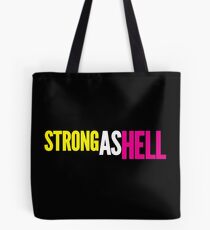 Females Are “Strong As Hell” (black bg) by BenCapozzi Tote Bag