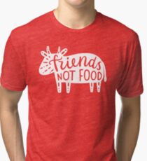 Friends not food! Tri-blend T-Shirt