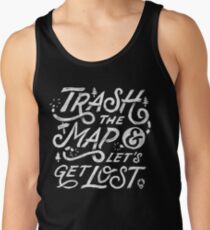 Trash the Map & Let's Get Lost - Travel Adventure Design (white) Tank Top
