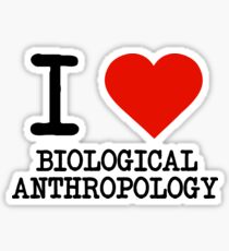 I Love Biological Anthropology Sticker
