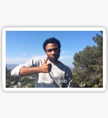 Childish Gambino Good Job Sticker