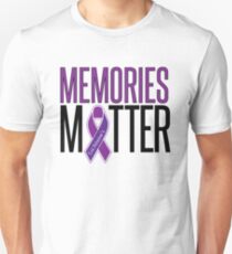 Alzheimer's Awareness Memories Matter Unisex T-Shirt