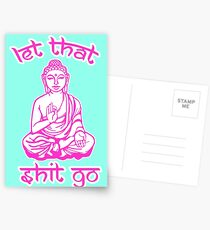 Buddha Says Let That Shit Go Postcards
