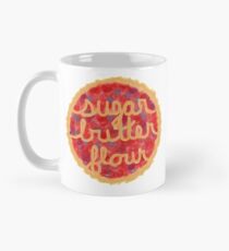 Sugar, Butter, Flour Pie Mug
