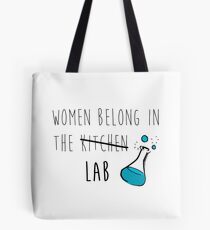 Women Belong in the Lab Tote Bag