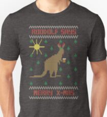 ROOdolf Says Unisex T-Shirt