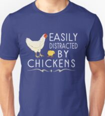 Easily Distracted By Chickens Unisex T-Shirt