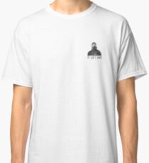 It Ain't Safe Classic T-Shirt